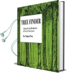 Tree Finder: A Manual for Identification of Trees by Their Leaves (Eastern us) Audiobook download free by May Theilgaard Watts
