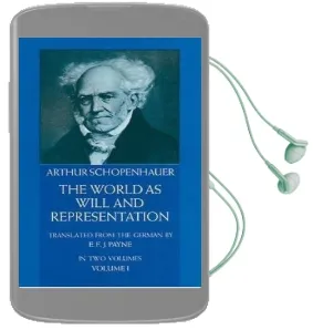 The World as Will and Representation, Vol. 1 Audiobook download free by Arthur Schopenhauer