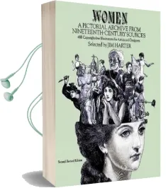 Women: A Pictorial Archive From Nineteenth-Century Sources Audiobook download free by Jim Harter