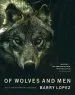 Audiobook Of Wolves and men author Barry Lopez