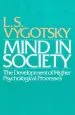 Audiobook Mind in Society: Development of Higher Psychological Processes author L. S. Vygotskii