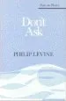 Audiobook Don'T ask author Philip Levine