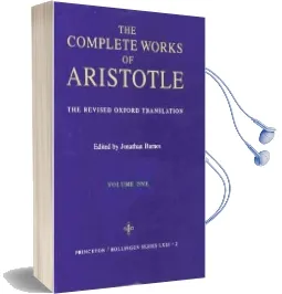 Complete Works of Aristotle, Volume 1: The Revised Oxford Translation Audiobook download free by Aristotle