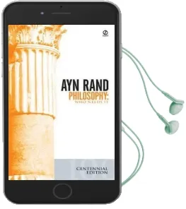 Philosophy: Who Needs it (Centenary Edition) Audiobook download free by Ayn Rand