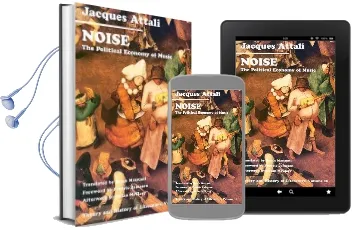 Noise: The Political Economy of Music Audiobook download free by Jacques Attali