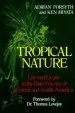 Audiobook Tropical Nature: Life and Death in the Rain Forests of Central and South America author Ken Miyata