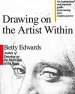 Audiobook Drawing on the Artist Within: An Inspirational and Practical Guide to Increasing Your Creative Powers author Betty Edwards