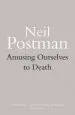 Audiobook Amusing Ourselves to Death author Neil Postman