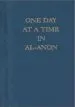 Audiobook One day at a Time in Al-Anon author Alcoholics Anonymous World Services Inc.