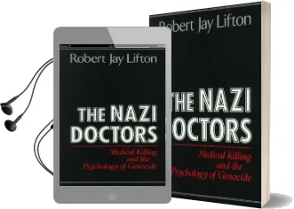 The Nazi Doctors: Medical Killing and the Psychology of Genocide Audiobook download free by Robert Jay Lifton