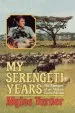 Audiobook My Serengeti Years: The Memoirs of an African Game Warden author Myles Turner