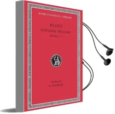 Natural History: Bks.I-Ii v. 1 Audiobook download free by Pliny The Elder