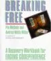 Audiobook Breaking Free: A Recovery Workbook for Facing Codependence author Pia Mellody