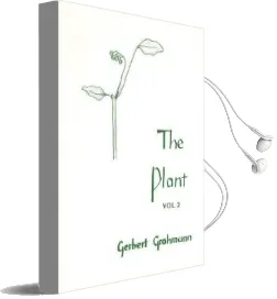 The Plant: Volume ii: Flowering Plants Audiobook download free by Gerbert Grohmann