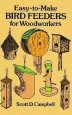 Audiobook Easy-To-Make Bird Feeders for Woodworkers author Scott D. Campbell