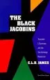 Audiobook The Black Jacobins: Toussaint L'Ouverture and the san Domingo Revolution author C.L.R. James