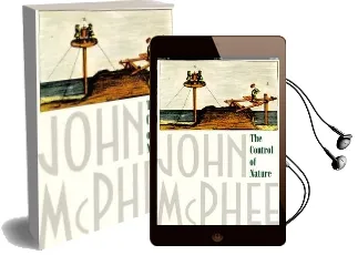 The Control of Nature Audiobook download free by John A. Mcphee