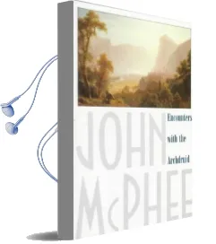 Encounters With the Archdruid Audiobook download free by John Mcphee