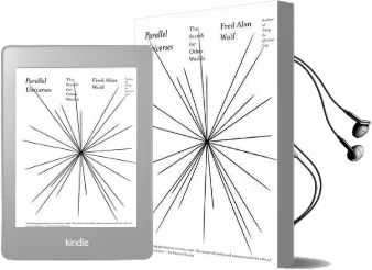 Parallel Universes: The Search for Other Worlds Audiobook download free by Fred Alan Wolf