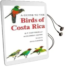A Guide to the Birds of Costa Rica Audiobook download free by Alexander F. Skutch