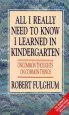 Audiobook All i Really Need to Know i Learned in Kindergarten: Uncommon Thoughts on Common Things author Robert Fulghum