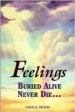 Audiobook Feelings Buried Alive Never Die- author Karol K Truman