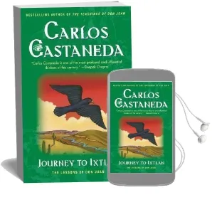 Journey to Ixtlan: The Lessons of don Juan Audiobook download free by Carlos Castaneda
