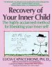 Audiobook Recovery of Your Inner Child: The Highly Acclaimed Method for Liberating Your Inner Self author Lucia Capacchione