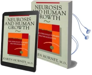 Neurosis and Human Growth: The Struggle Towards Self-Realization Audiobook download free by Karen Horney
