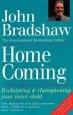 Audiobook Homecoming: Reclaiming & Championing Your Inner Child author John Bradshaw