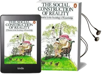 The Social Construction of Reality: A Treatise in the Sociology of Knowledge Audiobook download free by Peter L. Berger