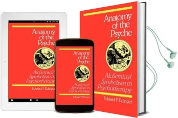 Anatomy of the Psyche: Alchemical Symbolism in Psychotherapy Audiobook download free by Edward F. Edinger