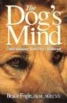 Audiobook The Dog'S Mind: Understanding Your Dog'S Behaviour author Bruce Fogle