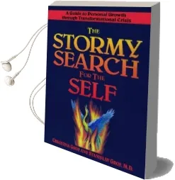 The Stormy Search for the Self: A Guide to Personal Growth Through Transformational Crisis Audiobook download free by Christina Grof
