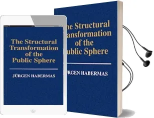 The Structural Transformation of the Public Sphere: An Inquiry Into a Category of Bourgeois Society Audiobook download free by Jürgen Habermas