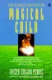 Audiobook Magical Child: Rediscovering Nature'S Plan for our Children author Joseph Chilton Pearce