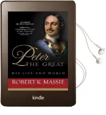 Peter the Great: His Life and World Audiobook download free by Robert K Massie
