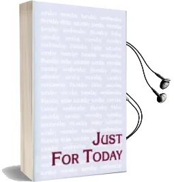 Just for Today: Daily Meditations for Recovering Addicts Audiobook download free by Narcotics Anonymous