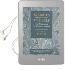 Sources of the Self: The Making of the Modern Identity Audiobook download free by Charles Taylor