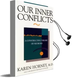 Our Inner Conflicts: A Constructive Theory of Neurosis Audiobook download free by Karen Horney