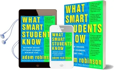 What Smart Students Know Audiobook download free by Adam Robinson