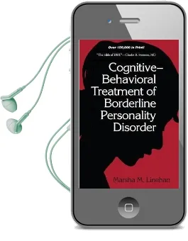 Cognitive-Behavioral Treatment of Borderline Personality Disorder Audiobook download free by Marsha M. Linehan