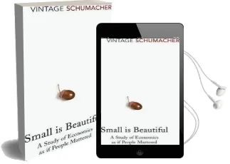 Small is Beautiful: A Study of Economics as if People Mattered Audiobook download free by E. F. Schumacher