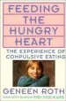 Audiobook Feeding the Hungry Heart author Geneen Roth