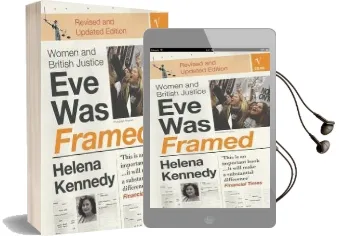 Eve was Framed: Women and British Justice Audiobook download free by Helena Kennedy