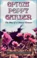 Audiobook Opium Poppy Garden: The way of a Chinese Grower author William Griffith
