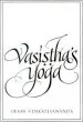 Audiobook Vasistha'S Yoga author Swami Venkatesananda