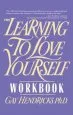 Audiobook The Learning to Love Yourself Workbook author Gay Hendricks