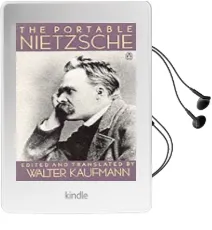 The Portable Nietzsche Audiobook download free by Friedrich Nietzsche
