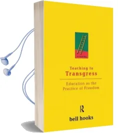 Teaching to Transgress: Education as the Practice of Freedom Audiobook download free by Bell Hooks